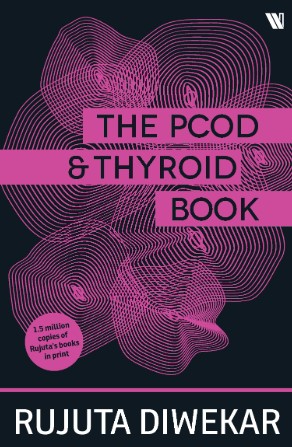 The PCOD & Thyroid Book